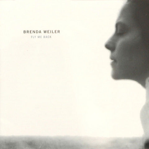 Brenda Weiler - Fly Me Back